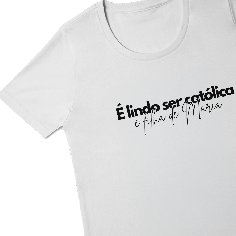 É lindo ser católica e filha de Maria